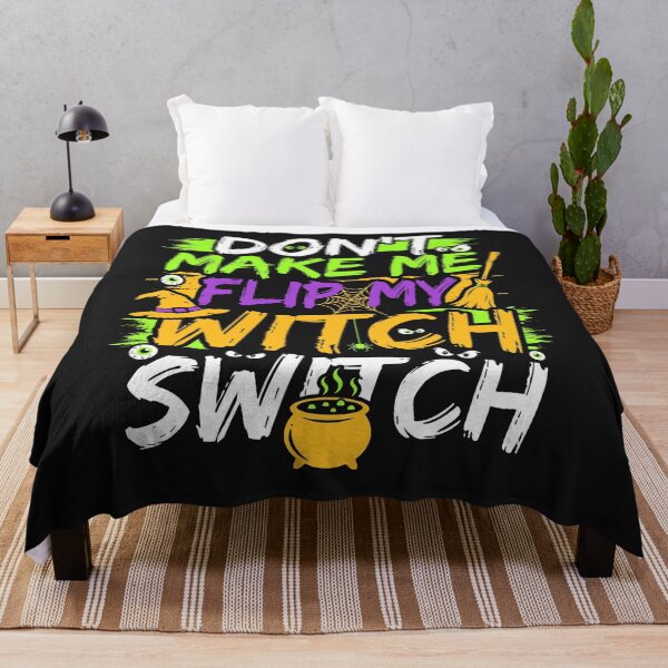 Item preview, Dont Make Me Flip My Witch Switch Style Effrayant designed and sold by MizoX7.