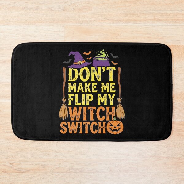 Item preview, Dont Make Me Flip My Witch Switch Chaudron Citrouille designed and sold by MizoX7.