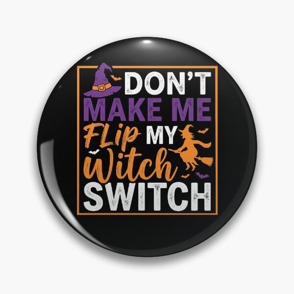 Item preview, Dont Make Me Flip My Witch Switch Cadre Halloween designed and sold by MizoX7.