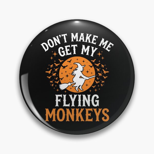Item preview, Dont Make Me Get My Flying Monkeys Lune Étoilée designed and sold by MizoX7.
