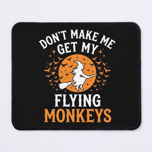 Item preview, Dont Make Me Get My Flying Monkeys Lune Étoilée designed and sold by MizoX7.