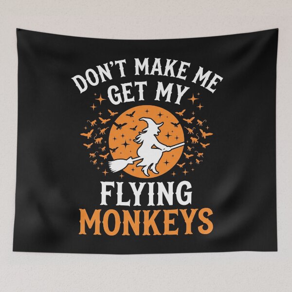 Item preview, Dont Make Me Get My Flying Monkeys Lune Étoilée designed and sold by MizoX7.