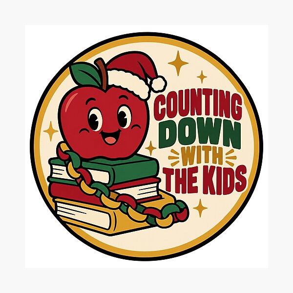 Item preview, Teacher Gift - Counting Down With The Kids designed and sold by RedRubyBubble.