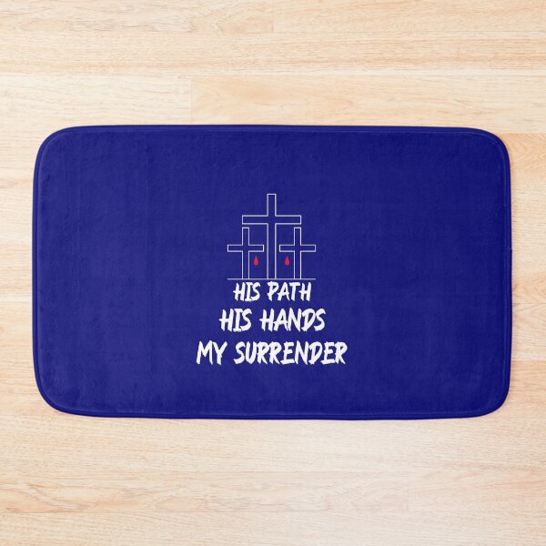 Item preview, HIS PATH, HIS HANDS, MY SURRENDER CHRISTIAN APPAREL designed and sold by VFamDesigns.