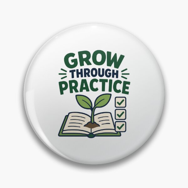 Item preview, Grow Through Practice designed and sold by Akioos.