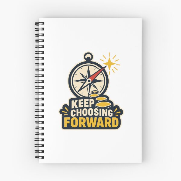 Item preview, Keep Choosing Forward designed and sold by Akioos.