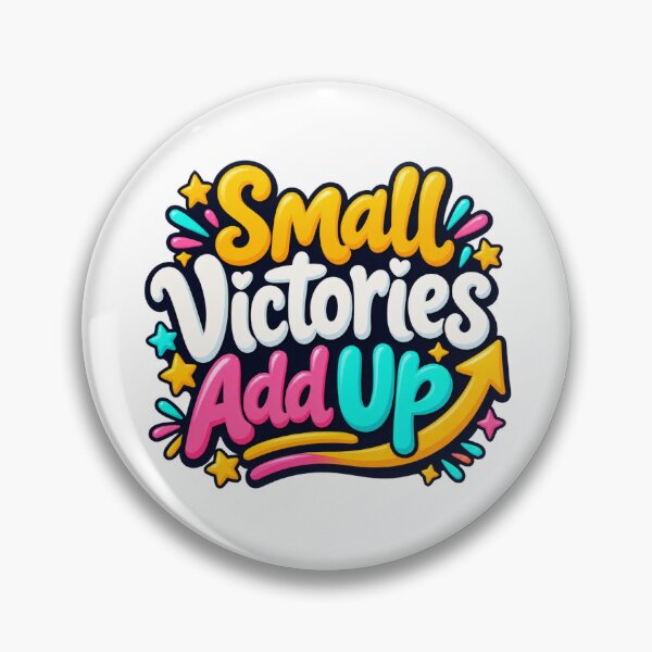 Item preview, Small Victories Add Up - Colorful Motivational Quote designed and sold by Myra365Art.