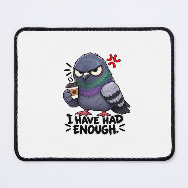 Item preview, I Have Had Enough designed and sold by MagiqueStickers ⭐⭐⭐⭐⭐.