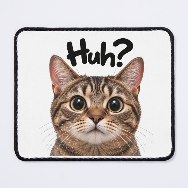 Item preview, Huh? Confused Cat – Funny Wide-Eyed Cat designed and sold by BAD TASTE CLUB.