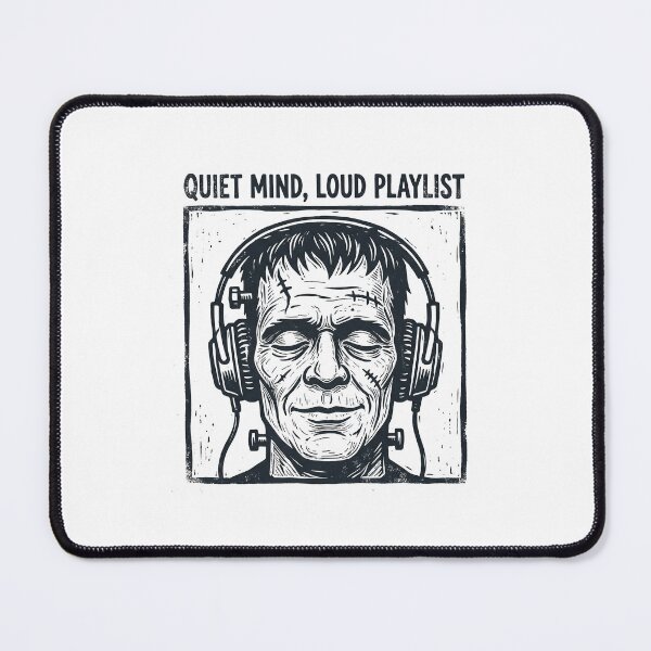 Item preview, Quiet Mind Loud Playlist Frankenstein Headphones Music Lover designed and sold by PhotoArtMC.