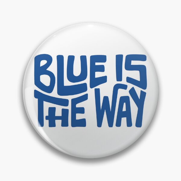 Item preview, Blue Is The Way Word Art designed and sold by Unhinged Heather.