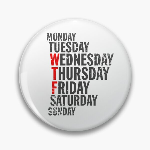 Item preview, WTF Wednesday Thursday Friday Funny Work Week Sarcastic Humor Retro T-Shirt designed and sold by kuboyashi.
