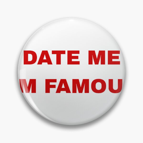 Item preview, date me i'm famous designed and sold by strawberryvape.