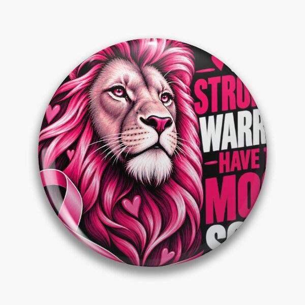 Item preview, The Strongest Warriors Have The Most Scars Pink Lion Ribbon designed and sold by VGAfanatic.