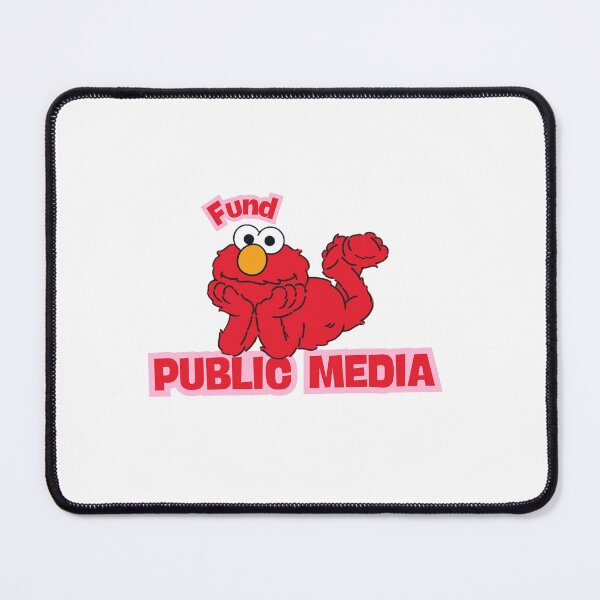 Item preview, Elmo "Fund Public Media" designed and sold by syd_hersko.