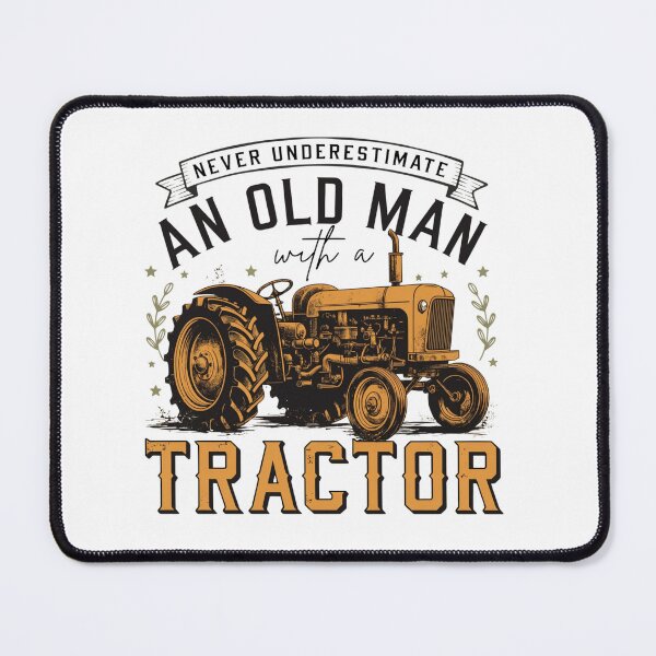 Item preview, an old man tractor operator slogan farm worker vintage machinery designed and sold by DariaOltes.