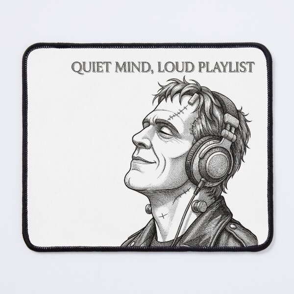 Item preview, Quiet Mind Loud Playlist Frankenstein Headphone Rocker designed and sold by PhotoArtMC.