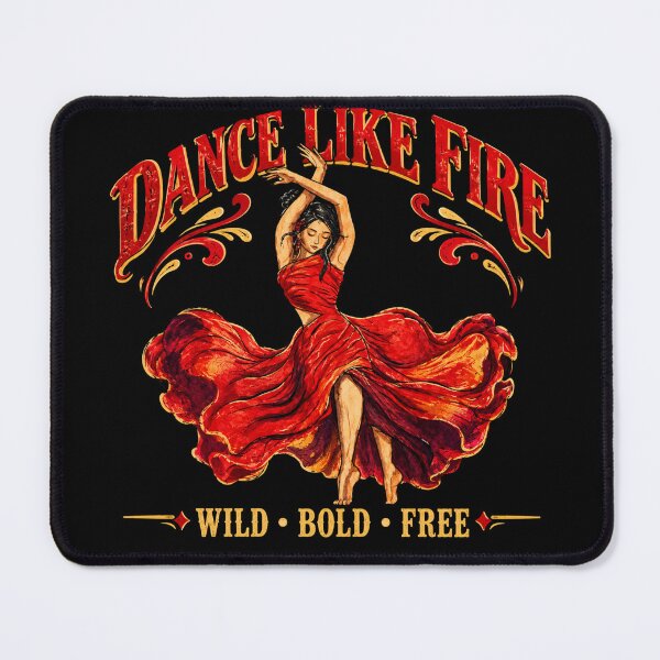 Item preview, Dance Like Fire – Wild Bold Free designed and sold by Zenith-Co.