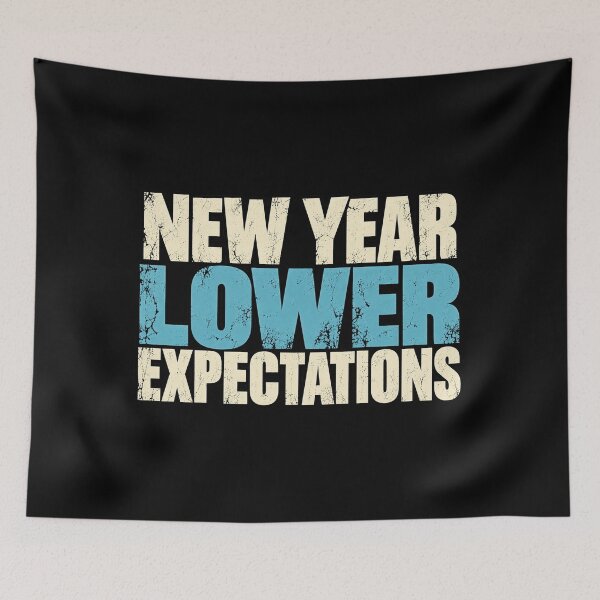 Item preview, New Year Lower Expectations — Funny New Year Humor designed and sold by GingaArt.