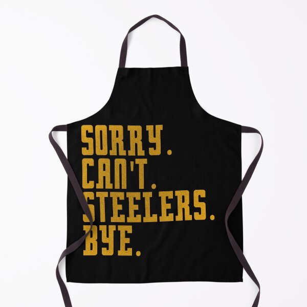 Item preview, Steelers Sorry Can't Bye Football  designed and sold by delllsdesigns.