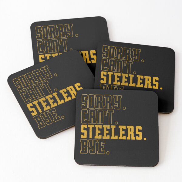 Item preview, Steelers Sorry Can't Bye Football  designed and sold by delllsdesigns.