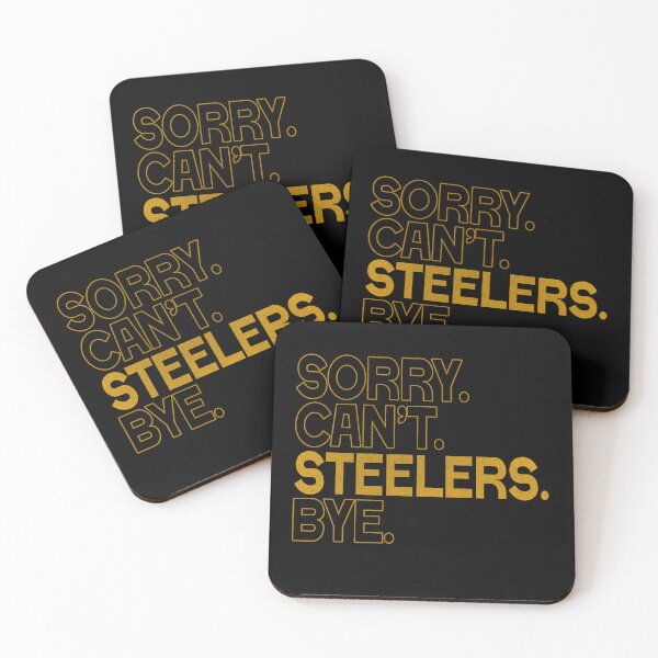 Item preview, Steelers Sorry Can't Bye Football  designed and sold by delllsdesigns.