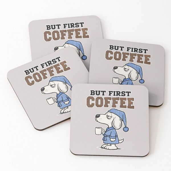 Item preview, But First Coffee – Tired Dog Morning Humor designed and sold by Teedefy.