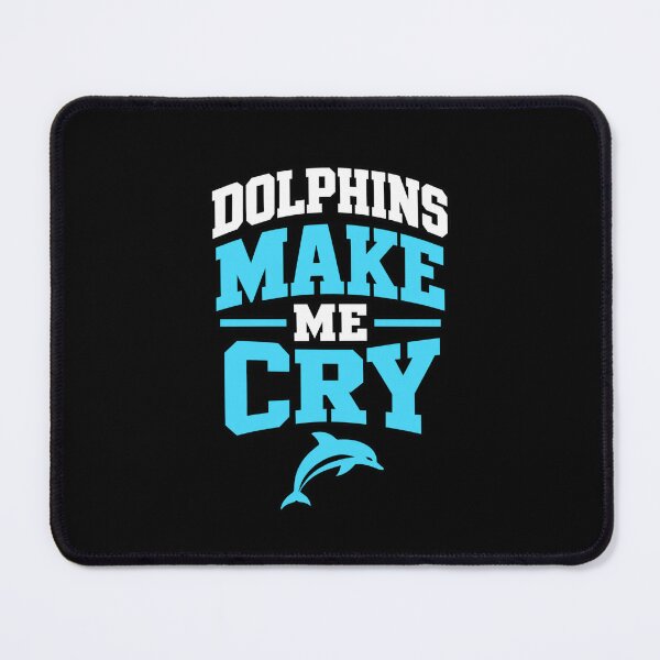 Item preview, Dolphins Make Me Cry Funny Ocean Marine Life Lovers designed and sold by Whirx.