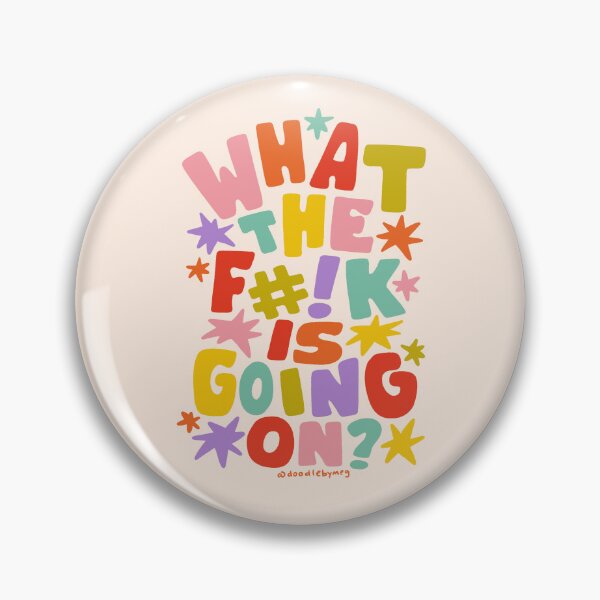 Item preview, WTF Is Going On? designed and sold by doodlebymeg.