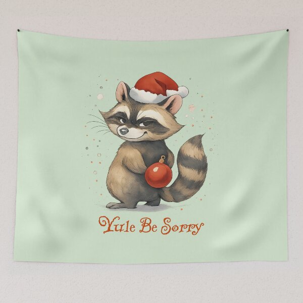 Item preview, Yule Be Sorry Funny Christmas Raccoon designed and sold by Sachie's Studio.