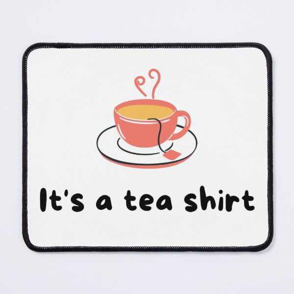 Item preview, It's A Tea Shirt Funny Cute Tea Lover designed and sold by KromaDesignLab.