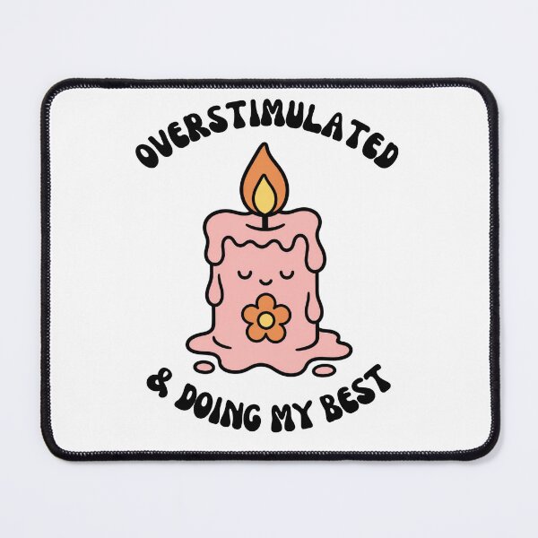 Item preview, Overstimulated Doing My Best Cute Retro Mental Health Art designed and sold by wildsilencee.