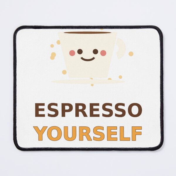 Item preview, Espresso Yourself Funny Coffee Pun T-Shirt designed and sold by AdliUltra.