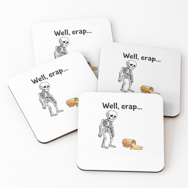 Item preview, Well Crap Squelette Bière Renversée Humour designed and sold by MizoX7.