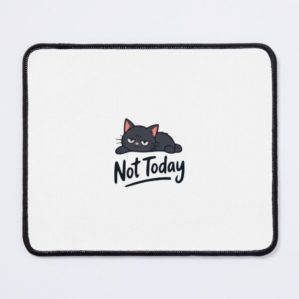 Item preview, Not Today Funny Sarcastic Quote designed and sold by Stefan Manuel.