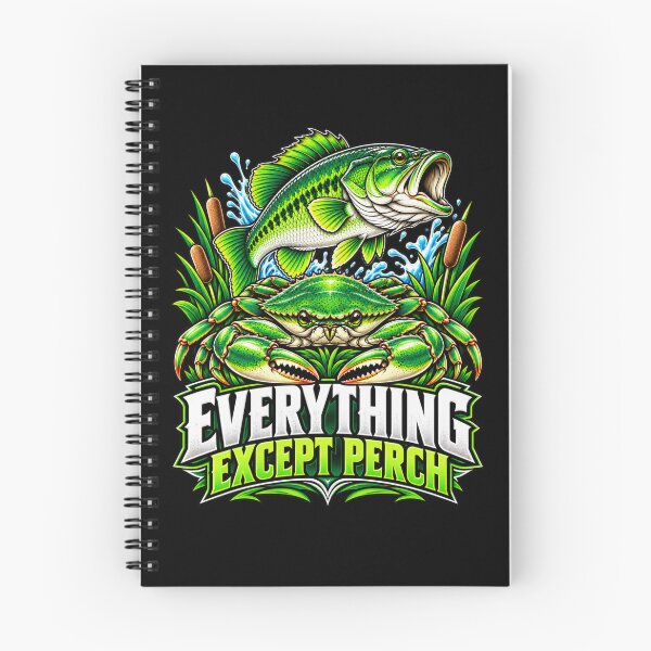 Item preview, Everything Except Perch Funny Fishing Angler Bird Humor T-Shirt designed and sold by Trendably.