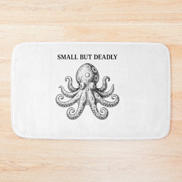 Item preview, Small But Deadly Octopus Quote Graphic    designed and sold by Owcomm.