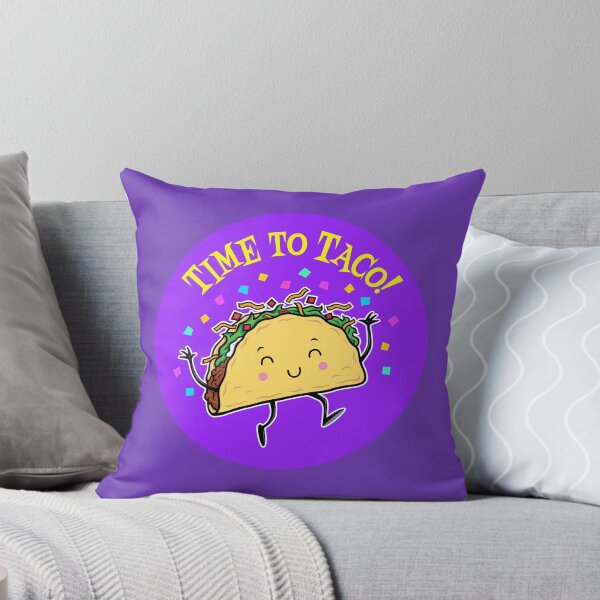Item preview, Time To Taco! designed and sold by RodSavely.
