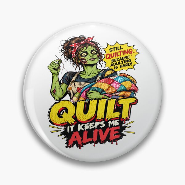 Item preview, QUILT It Keeps Me Alive – Funny Zombie Quilting & Spooky Quilter Humor designed and sold by MAJCO-ART.