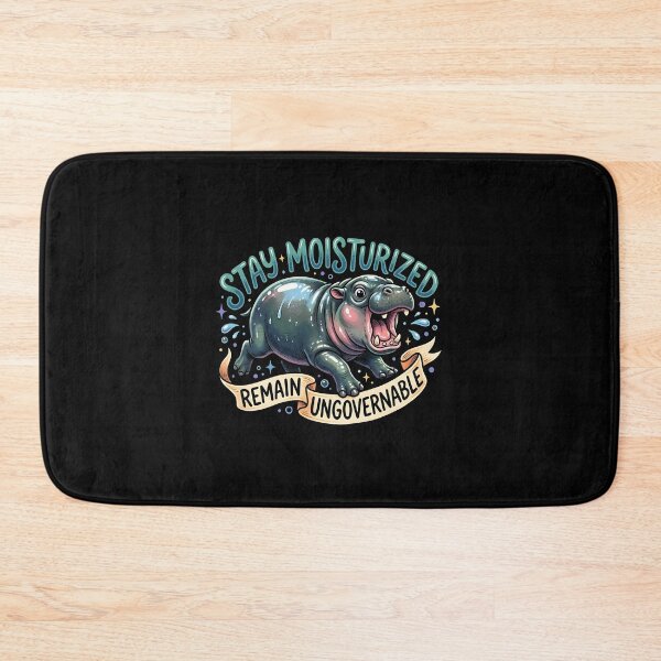 Item preview, Stay Moisturized Remain Ungovernable – Cute Baby Hippo Meme Design designed and sold by Fuechse.