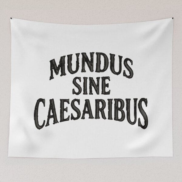 Item preview, Mundus Sine Caesaribus Classical Latin designed and sold by ArtDesignTp.