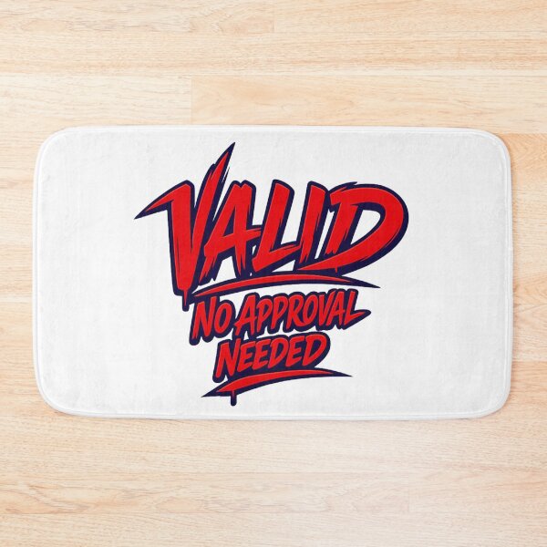 Item preview, Valid No Approval Needed - Bold Urban Streetwear Typography designed and sold by FrozenHeat97.
