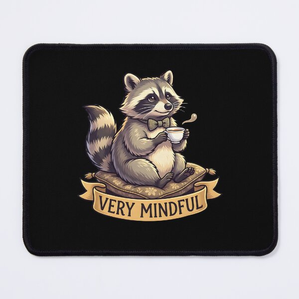 Item preview, Very Mindful Raccoon – Cute Raccoon with Tea Meme Design designed and sold by Fuechse.