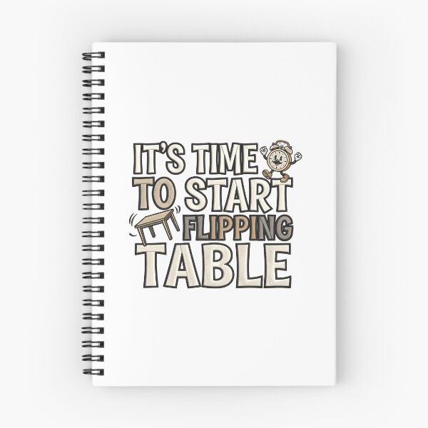 Item preview, It's Time To Start Flipping Table Humor Quote Design designed and sold by ArtDesignTp.