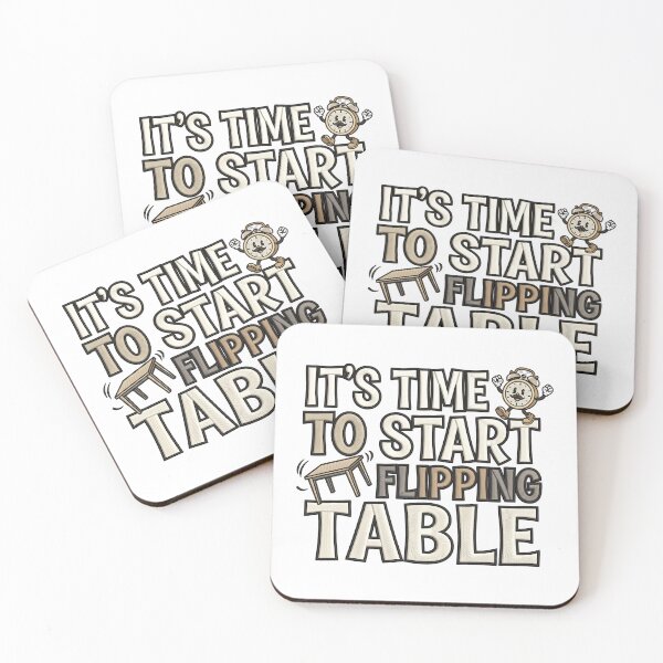 Item preview, It's Time To Start Flipping Table Humor Quote Design designed and sold by ArtDesignTp.