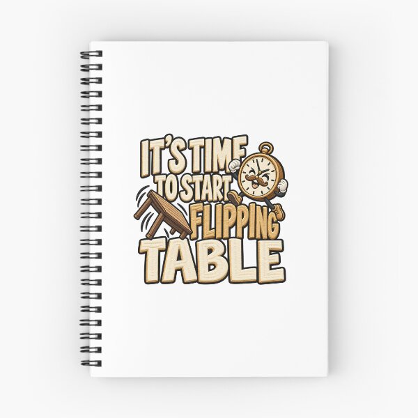Item preview, It's Time To Start Flipping Table Funny Quote Design designed and sold by ArtDesignTp.