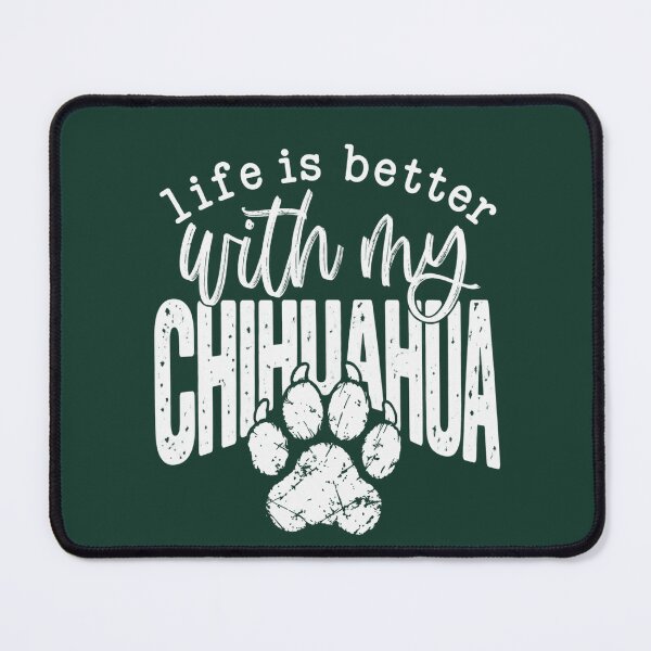Item preview, Life Is Better With My Chihuahua Dog Lover Paw Print Art designed and sold by AmiGraph.