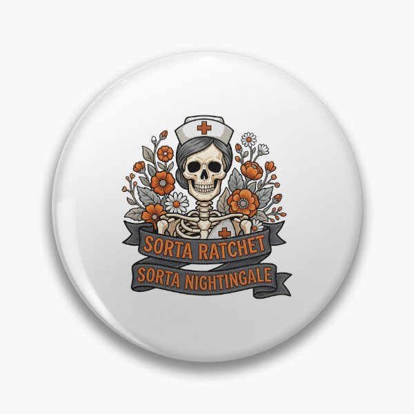 Item preview, Sorta Ratchet Sorta Nightingale Nurse Skeleton Humor designed and sold by ArtDesignTp.