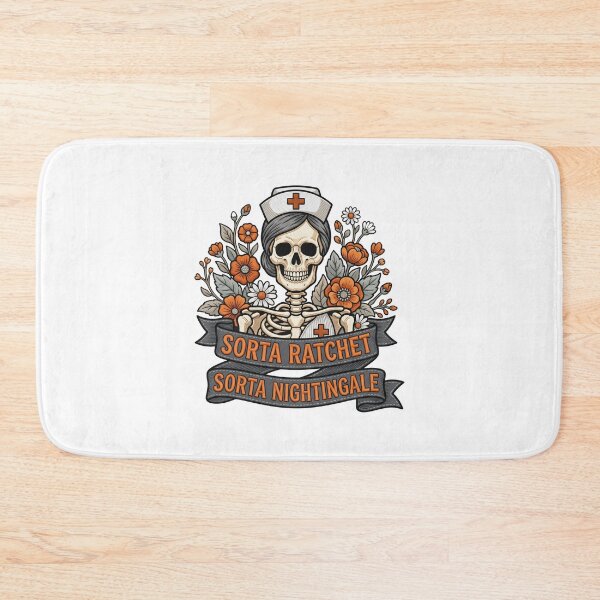 Item preview, Sorta Ratchet Sorta Nightingale Nurse Skeleton Humor designed and sold by ArtDesignTp.
