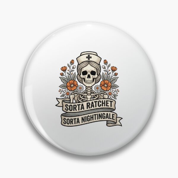 Item preview, Sorta Ratchet Sorta Nightingale Funny Nurse Floral designed and sold by ArtDesignTp.